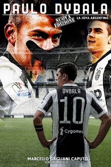 Paulo dybala joya - paulo, dybala: